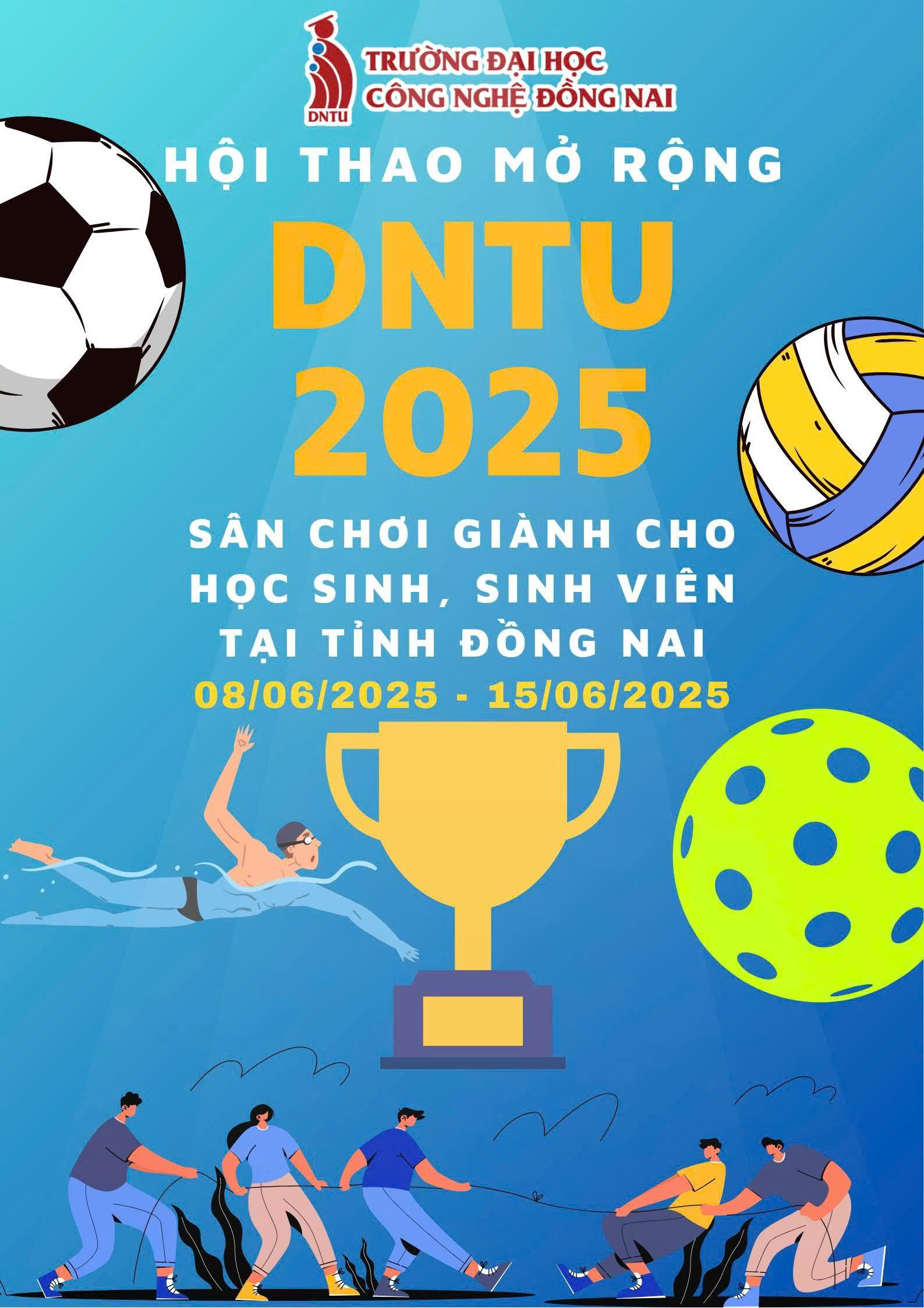 🎉 HỘI THAO MỞ RỘNG DNTU 2025 – SÂN CHƠI THỂ THAO BÙNG NỔ DÀNH CHO SINH VIÊN! 🏆